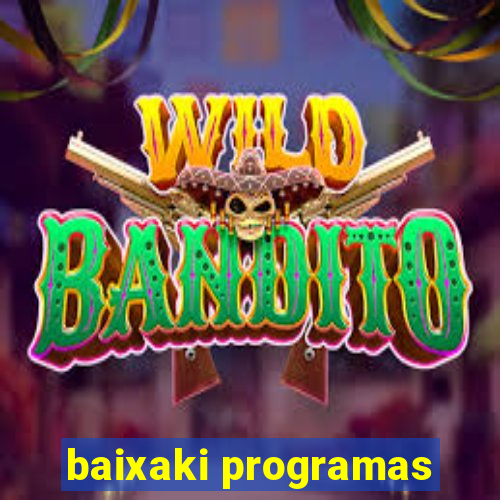 baixaki programas